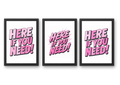 'Here if you need' Prints